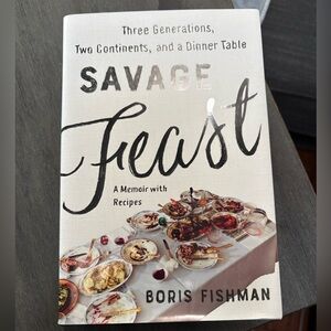 Savage Feast by Boris Fishman